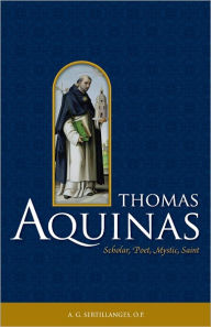 Title: Thomas Aquinas, Author: A. G. Sertillanges