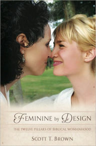 Title: Feminine By Design, Author: Scott Brown