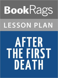 Title: After the First Death Lesson Plans, Author: BookRags