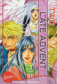 Title: Late Advent Vol. 2 (Manga), Author: Yuriko Matsukawa