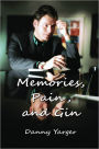 Memories, Pain, and Gin