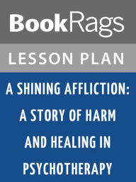 Title: A Shining Affliction Lesson Plans, Author: BookRags