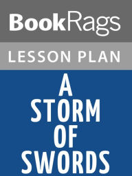 Title: A Storm of Swords Lesson Plans, Author: BookRags