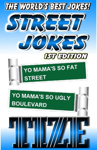 STREET JOKES - The Original! Over 800 Jokes!