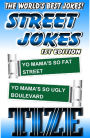 STREET JOKES - The Original! Over 800 Jokes!