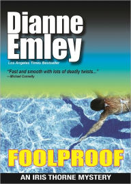 Title: Foolproof, Author: Dianne Emley