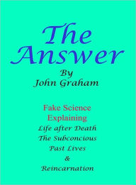 Title: The Answer, Author: John Graham