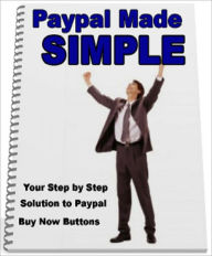 Title: Paypal Made Simple, Author: 99 ¢ eStore