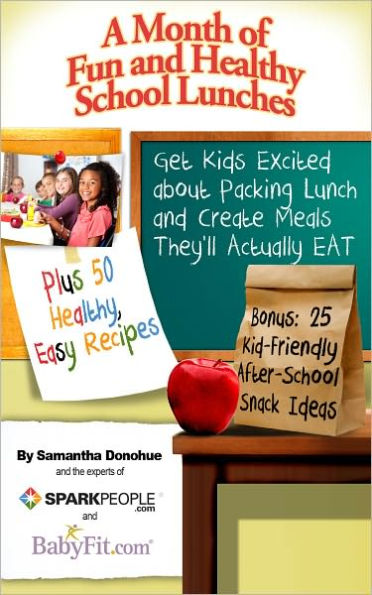 A Month of Fun and Healthy School Lunches from SparkPeople