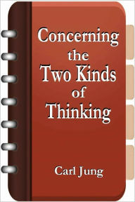 Title: Concerning the Two Kinds of Thinking, Author: Carl Jung