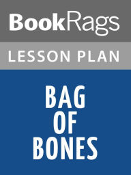 Title: Bag of Bones Lesson Plans, Author: BookRags