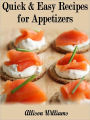 Quick & Easy Recipes for Appetizers