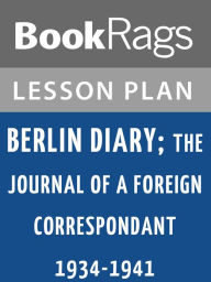 Title: Berlin Diary Lesson Plans, Author: BookRags