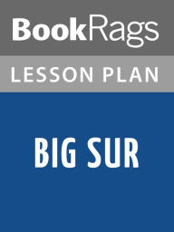 Title: Big Sur Lesson Plans, Author: BookRags