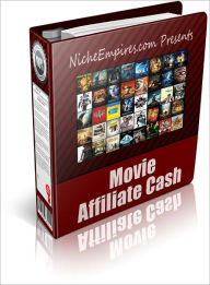 Title: Movie Affiliate Cash: Discover How You Can Cash In And Profit From The Biggest Industry In The World - The Movie Industry! (Brand New) AAA+++, Author: Bdp