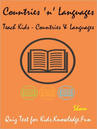 Title: Kids Knowledge Book Countries And Native Languages : Teach Kids About Countries And Native Languages, Author: Sham