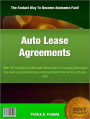 Auto Lease Agreements: With This Top-Rated Guide Learn About Auto Car Leasing, Auto Lease Buy, Auto Leasing Made Easy, Auto Leasing For Dummies and Lease Auto Calculator