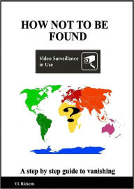 Title: How Not To Be Found., Author: VL Ricketts