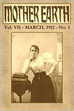 Title: MOTHER EARTH, Volume VII, March, 1912, No. 1, Author: Emma Goldman