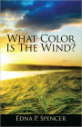 What Color Is The Wind?