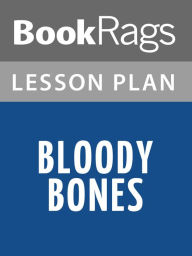 Title: Bloody Bones Lesson Plans, Author: BookRags