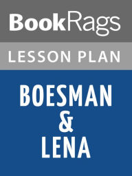 Title: Boesman & Lena Lesson Plans, Author: BookRags