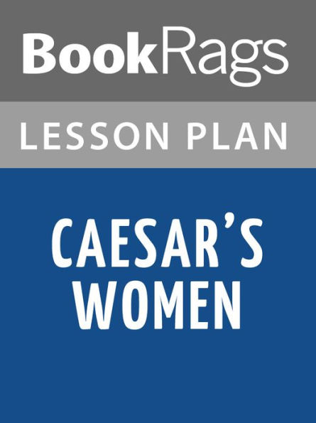 Caesar's Women Lesson Plans
