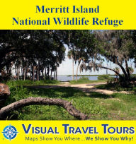 Title: MERRITT ISLAND NATIONAL WILDLIFE REFUGE - A Self-guided Pictorial Walking / Driving Tour, Author: Kathleen Walls