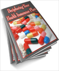 Title: Deciphering Your Health Insurance Plan, Author: Anonymous