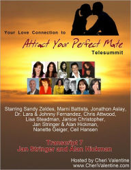 Title: Attracting Your Perfect Mate: from Dinner Date to Soul Mate, Author: Cheri Valentine