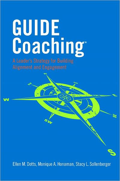 GUIDE Coaching by Monique Honaman, Ellen Dotts, Stacy Sollenberger ...