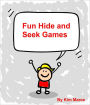 Fun Hide and Seek Games