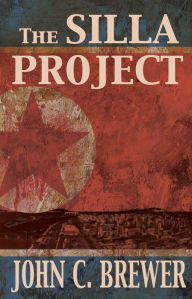 Title: The Silla Project, Author: John C. Brewer