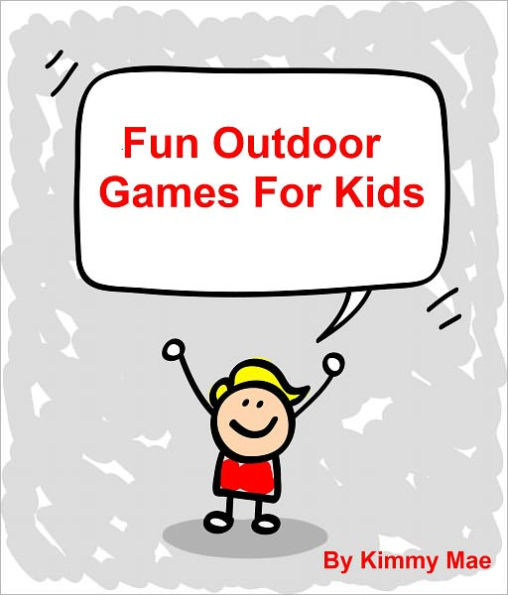 Fun Outdoor Games For Kids