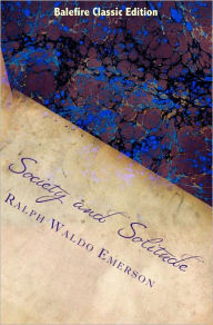 Title: Society and Solitude, Author: Ralph Waldo Emerson