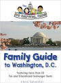 The DC Capital Kids Family Guide to Washington, DC