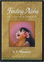 Finding Aloha: Face-to-Face with the Breath of Life