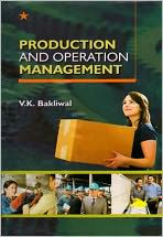 Title: Production and Operation Management, Author: V.K. Bakliwal