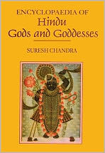 Encyclopaedia of Hindu Gods and Goddesses