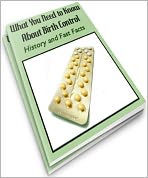 Title: What You Need to Know About Birth Control: History and Fast Facts, Author: Anonymous