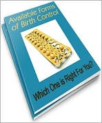 Title: Available Forms of Birth Control: Which One is Right For You?, Author: Anonymous