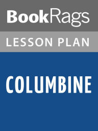 Title: Columbine Lesson Plans, Author: BookRags