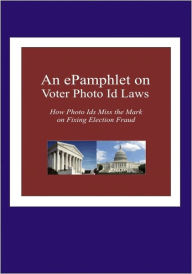 Title: An ePamphlet on Voter Photo IDs Laws, Author: Valerie Butler