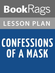 Title: Confessions of a Mask Lesson Plans, Author: BookRags