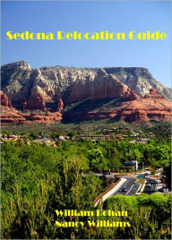 Title: Sedona Relocation Guide, Author: William Bohan