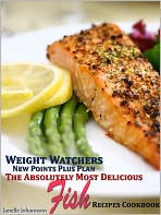 Title: Weight Watchers New Points Plus Plan The Absolutely Most Delicious Fish Recipes Cookbook, Author: Janelle Johannson