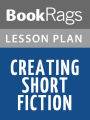 Creating Short Fiction Lesson Plans