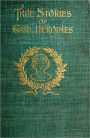 True Stories of Girl Heroines