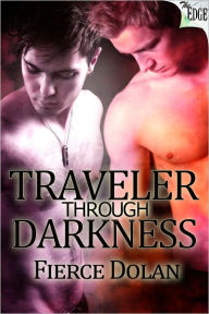 Title: Traveler Through Darkness, Author: Fierce Dolan