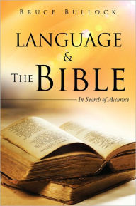 Title: Language & The Bible, Author: Bruce Bullock